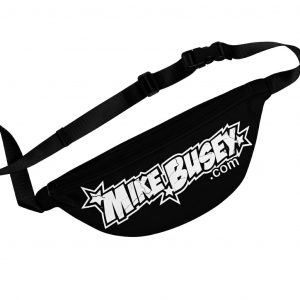 Mike Busey's Don't Lose Your Shit When You Get Drunk Fanny Pack