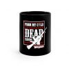 From My Cold Dead Hands Mug